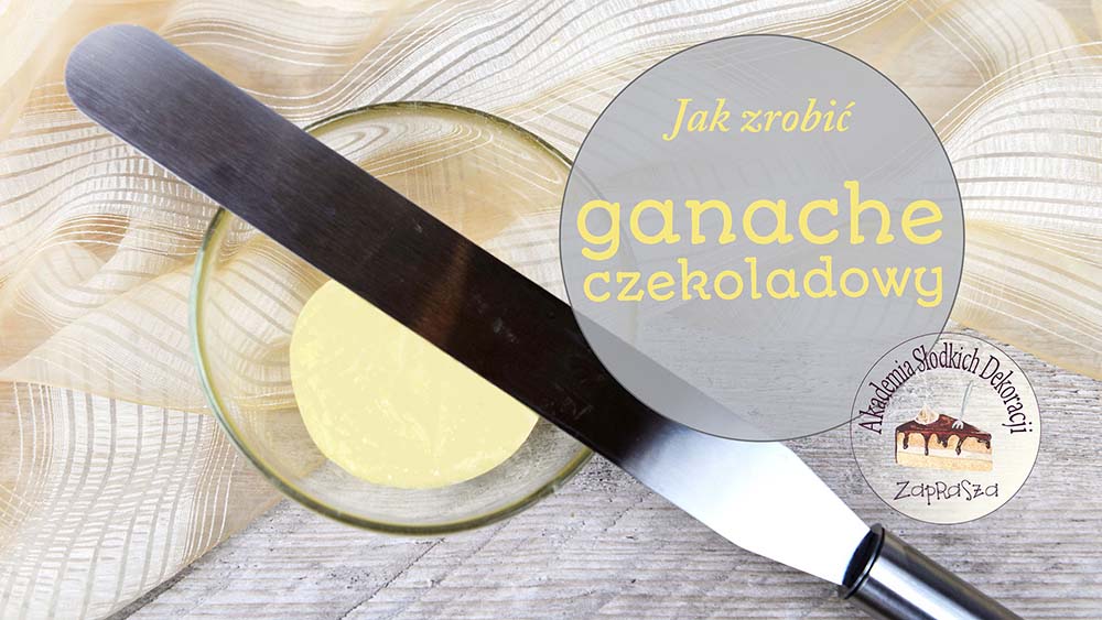 Przejdź do kursu online: jak zrobić ganache czekoladowy