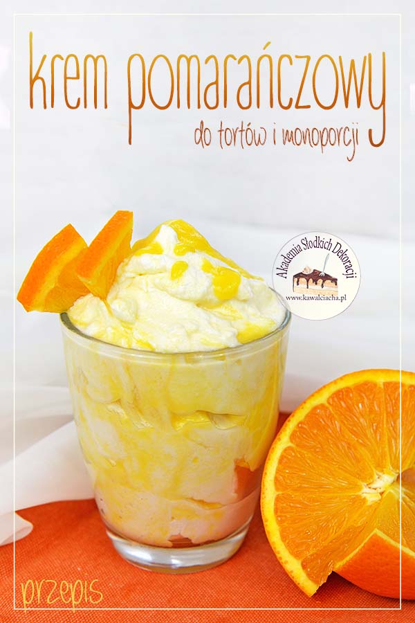 Obrazek: Krem pomarańczowy do tortów i monoporcji - przepis